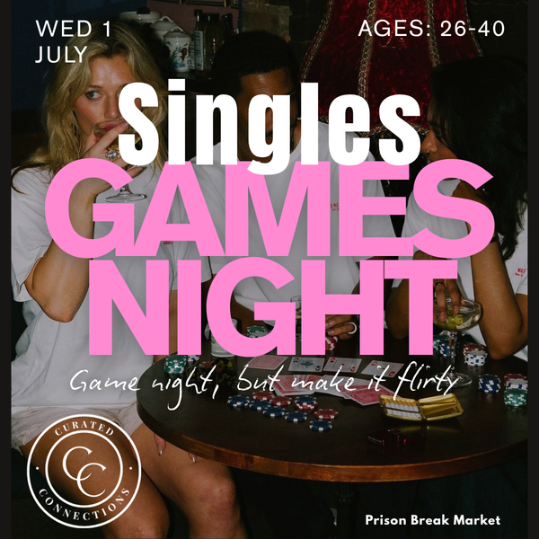 1 July - Singles Social - Games Night