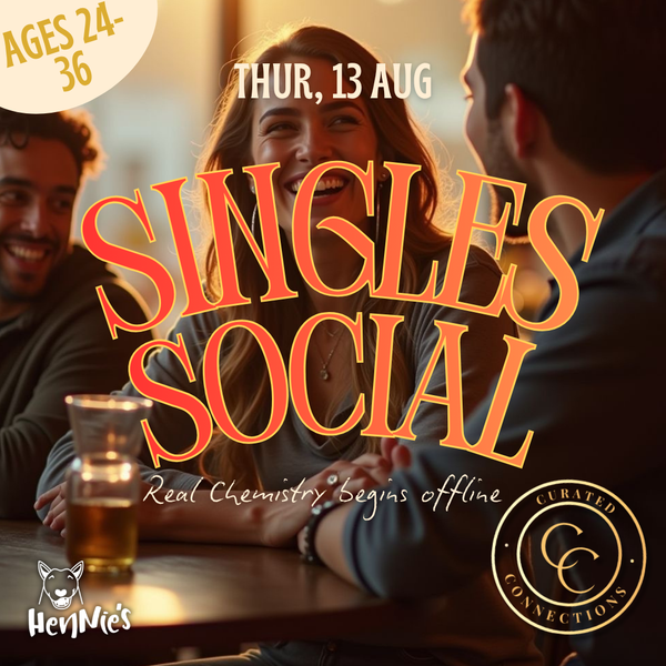 13 Aug, Thurs  - Hennies Singles Social Ages 24-36