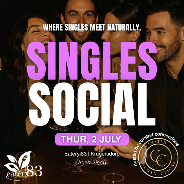 2 July - Eatery83 Krugersdorp Singles Social